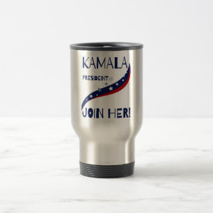 Taza De Viaje ¡Kamala Por La Presidenta, Únete A Ella!