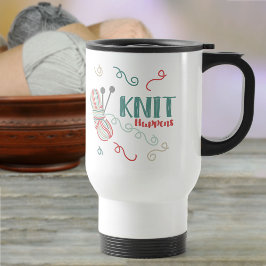 Taza De Viaje Knit Happens Funny Knitting Pun w Multi-Color Yarn
