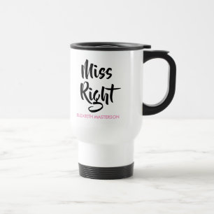 Taza De Viaje La chica perfecta con su nombre divertido