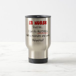 Taza De Viaje La enfermera del ER "me confía en" las camisetas 