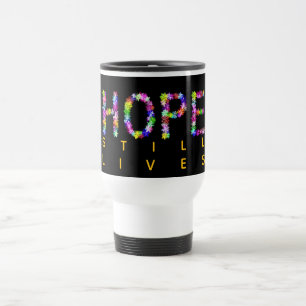 Taza De Viaje La esperanza nunca se desvanece Sigue viva – Ins