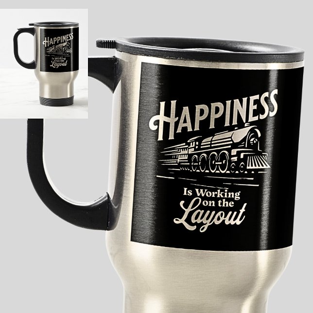 Taza De Viaje La felicidad está trabajando en la disposición, el (Subido por el creador)