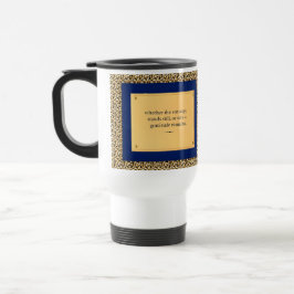 Taza De Viaje La gratitud permanece: Luz o noche, siempre agrade