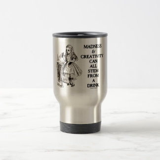 Taza De Viaje La locura y la creatividad pueden toda provenir
