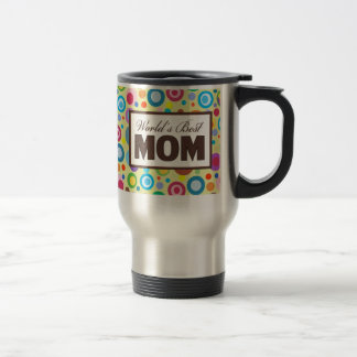 Taza De Viaje La mejor mamá del mundo