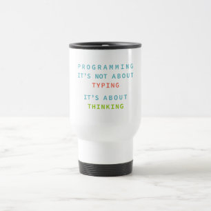 Taza De Viaje La programación es pensar, no escribir – Desarroll