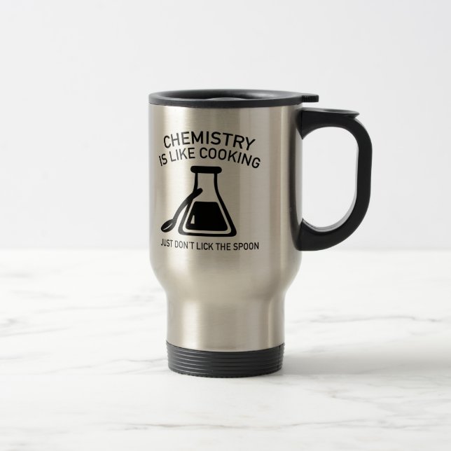 Taza De Viaje La Química Es Como La Cocina (Derecha)