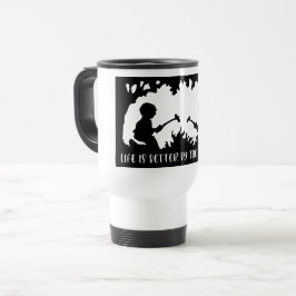 Taza De Viaje La Vida Es Mejor En La Fogata