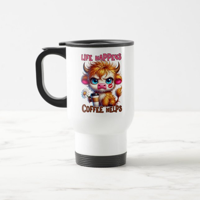 Taza De Viaje La Vida Sucede El Café Ayuda  (Izquierda)