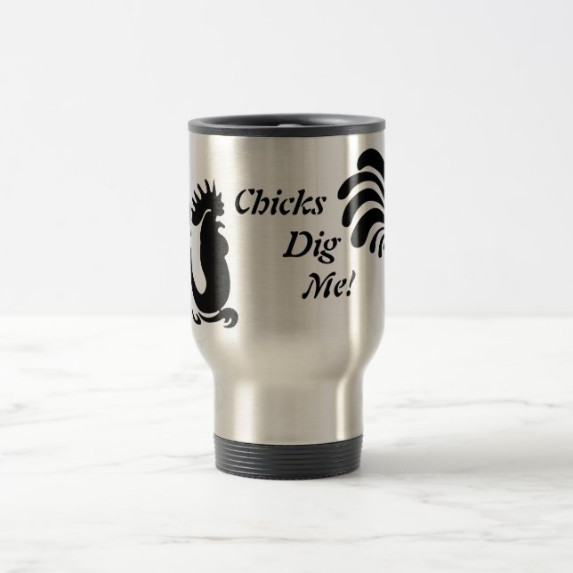 Taza De Viaje "¡Las chicas me cavan!" Rooster Aluminio Travel Mu (Centro)