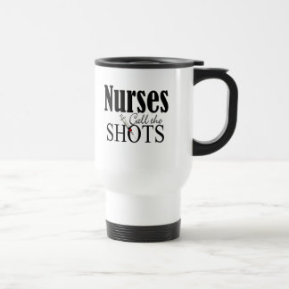 Taza De Viaje Las enfermeras llaman a los disparos