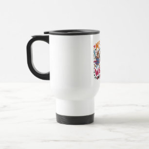 Taza De Viaje Las madres son las guerreras silenciosas del amor