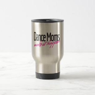 Taza De Viaje Las mamáes de la danza hacen que sucede