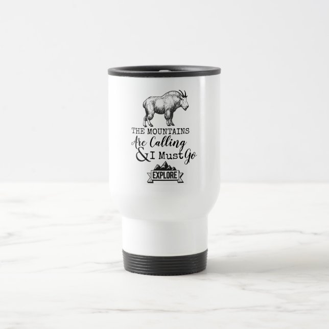 Taza De Viaje Las Montañas Están Llamando Y Debo Ir A Explorar (Centro)