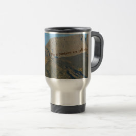 Taza De Viaje Las montañas llaman: Montaña
