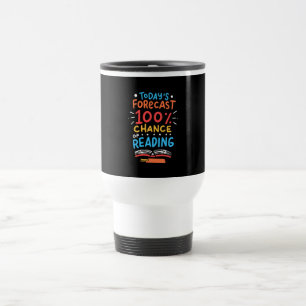 Taza De Viaje Lectura - 100% de probabilidad de lectura