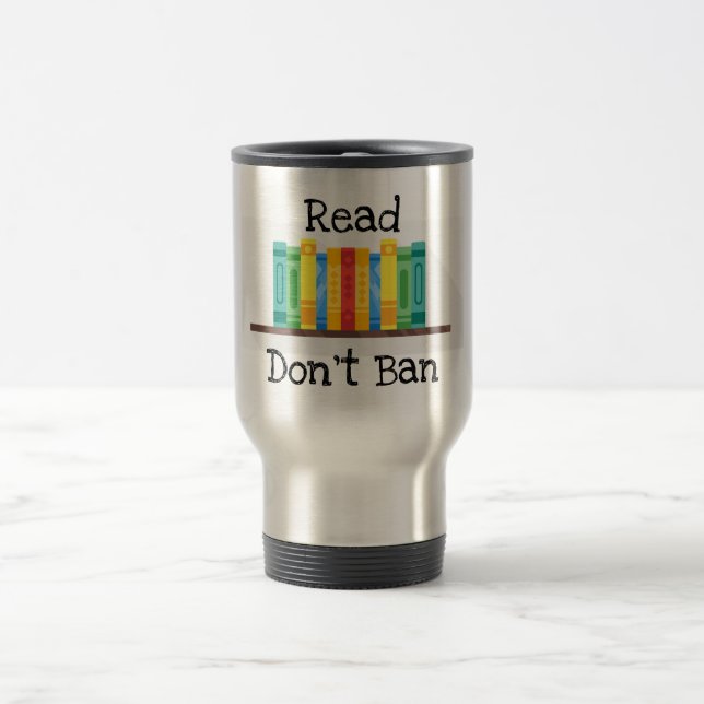 Taza De Viaje Leer No Prohibir Viajes Mug (Centro)