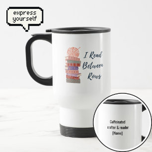Taza De Viaje Leo entre hileras Amante de libros de ganchillo y 