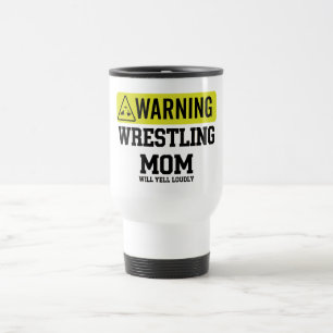 Taza De Viaje Letrero de advertencia de Mamá luchadora   Gritará
