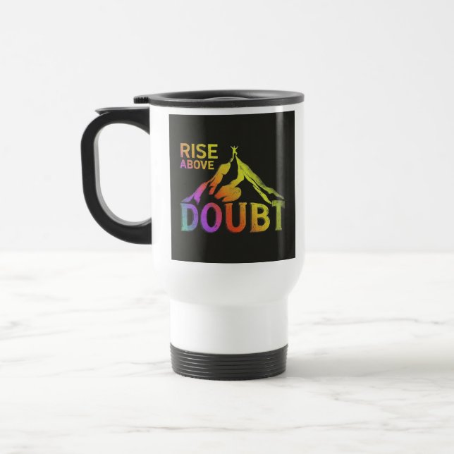 Taza De Viaje "Levántate por encima de la duda" Café de viajes M (Izquierda)