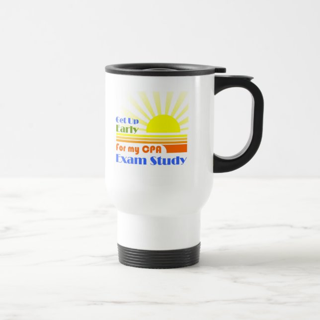 Taza De Viaje Levántese el estudio temprano del examen de CPA (Derecha)