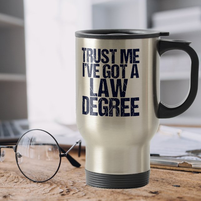 Taza De Viaje Licenciatura en Derecho y Humor para Abogados de T (Subido por el creador)