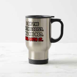 Taza De Viaje Lidiar con eso... Patólogo gracioso