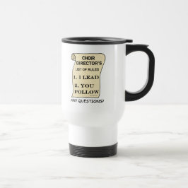 Taza De Viaje Lista De Reglas Del Coro Director