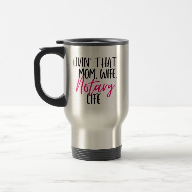 Taza De Viaje Living That Mom Wife Notre Life Mug (Izquierda)
