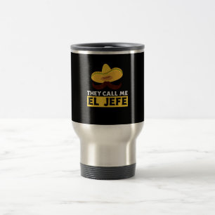 Taza De Viaje Llámame Jefe Funny Chef Mexicano Cook Bosft