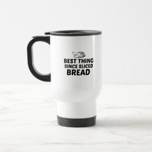 Taza De Viaje Lo mejor desde el pan rebanado