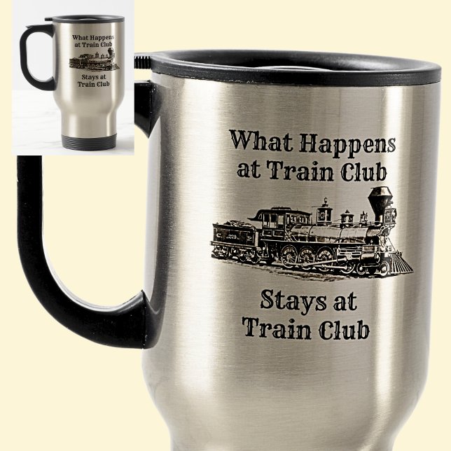 Taza De Viaje Lo que pasa en el club de trenes se queda, el tren (Subido por el creador)