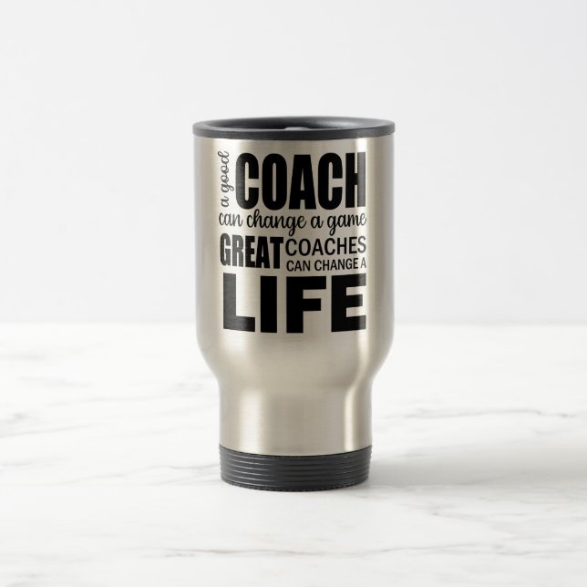 Taza De Viaje Los Grandes Entrenadores Pueden Cambiar La Vida (Centro)
