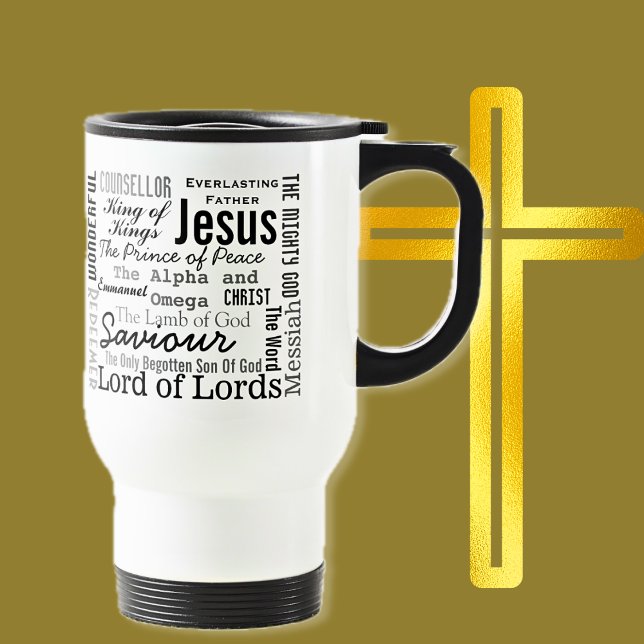 Taza De Viaje Los hermosos nombres de Jesús (Subido por el creador)