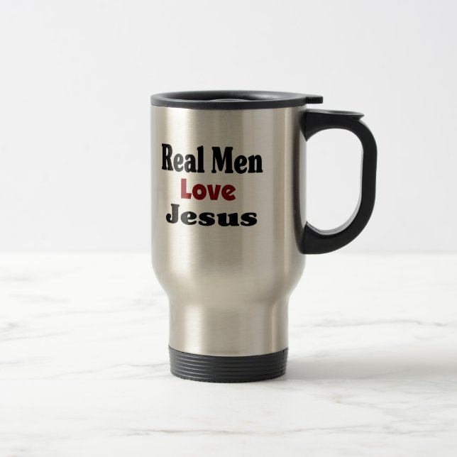 Taza De Viaje Los hombres reales aman a Jesús Mug (Derecha)