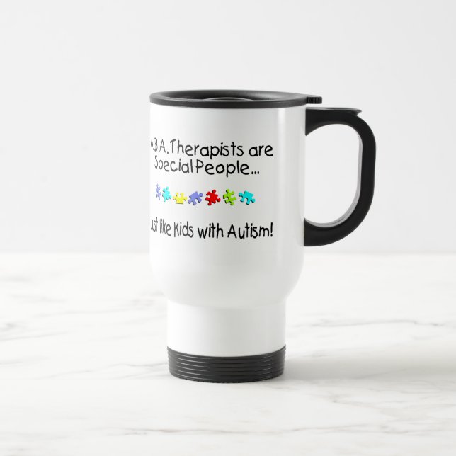 Taza De Viaje Los terapeutas del ABA son gente especial apenas (Derecha)