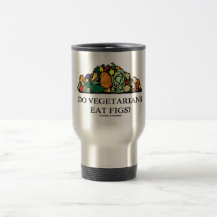 Taza De Viaje ¿Los vegetarianos comen higos? (Pila de verduras)