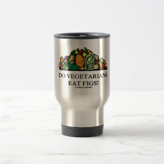 Taza De Viaje ¿Los vegetarianos comen higos? (Pila de verduras)