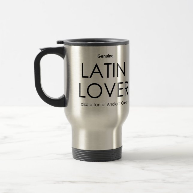 Taza De Viaje Lover latino genuino (también fanático del griego  (Izquierda)