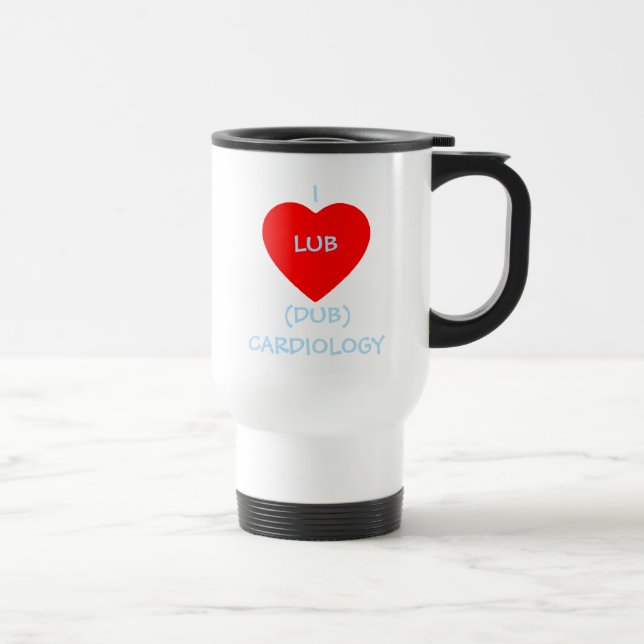 Taza De Viaje Lub Dub Heart I Love Cardiology Cardiological (Derecha)