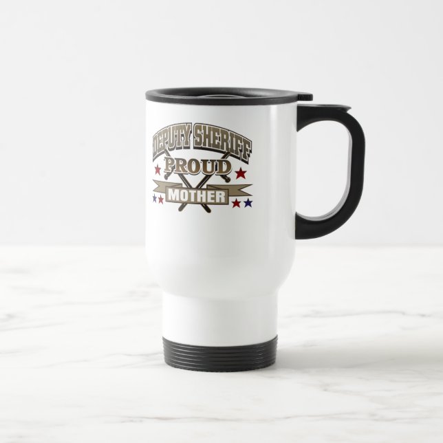 Taza De Viaje Madre orgullosa del ayudante del sheriff (Derecha)