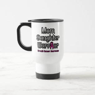 Taza De Viaje Mamá hija guerrera... cáncer de seno