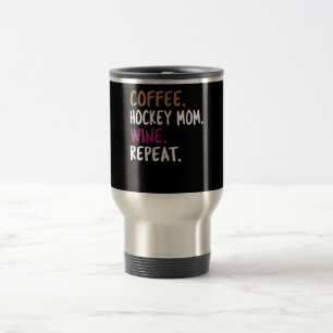 Taza De Viaje mamá hockey sobre café vino repetido tirada