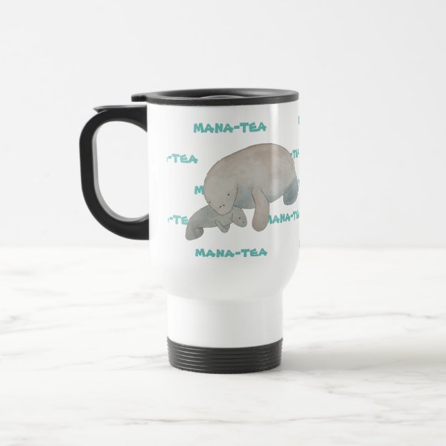 Taza De Viaje Mana-tea Funny Pun Manatee (Izquierda)