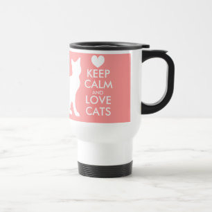 Taza de viaje Mantén la calma y ama a los gatos