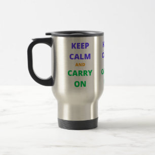 Taza De Viaje Mantén La Calma Y Sigue