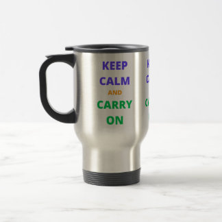 Taza De Viaje Mantén La Calma Y Sigue