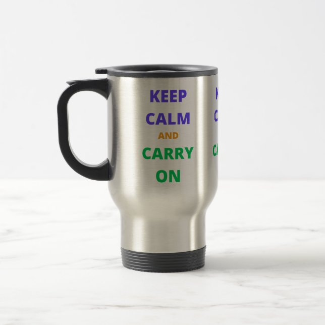 Taza De Viaje Mantén La Calma Y Sigue (Izquierda)