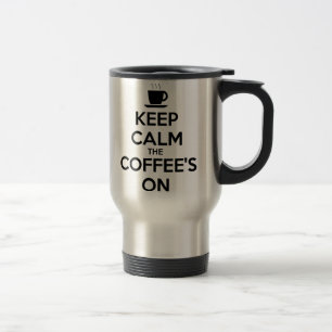 Taza De Viaje Mantén tranquilo el café encendido