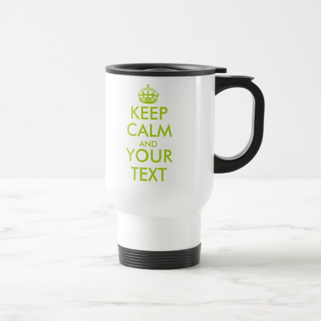 Taza De Viaje Mantener la calma personalizada y su mensaje de vi (Derecha)
